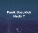 Panik atak nedir