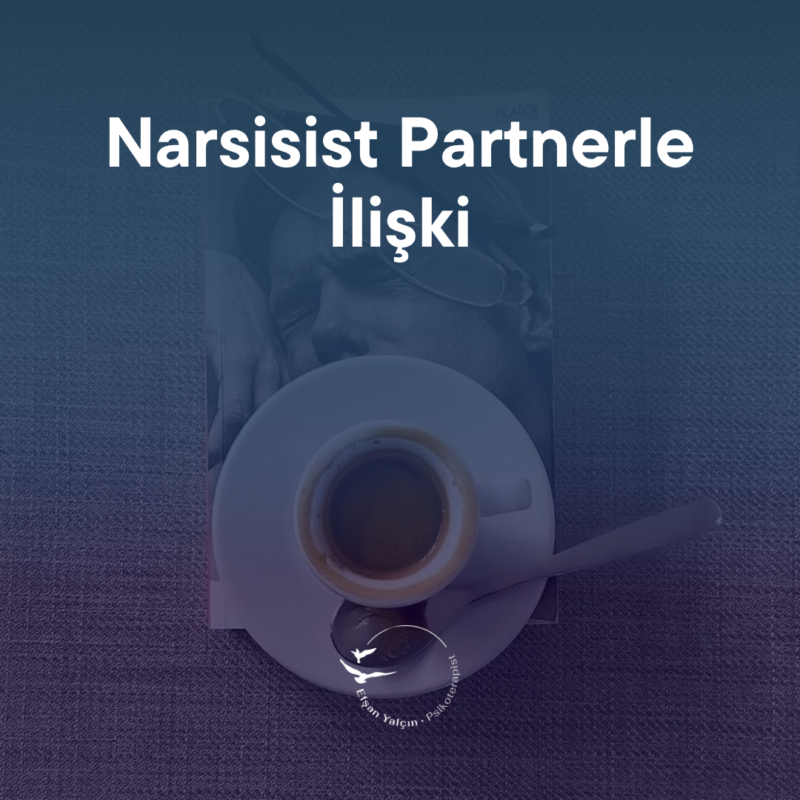 narsisist partnerle ilişki