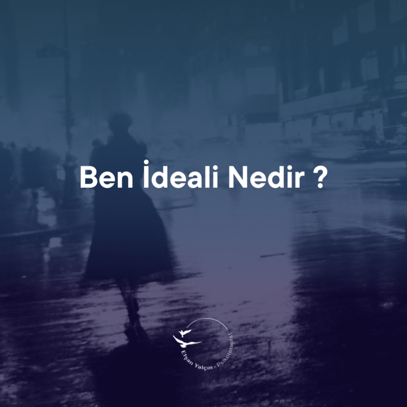 ben ideali nedir ?