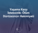 yaşama karşı isteksizlik