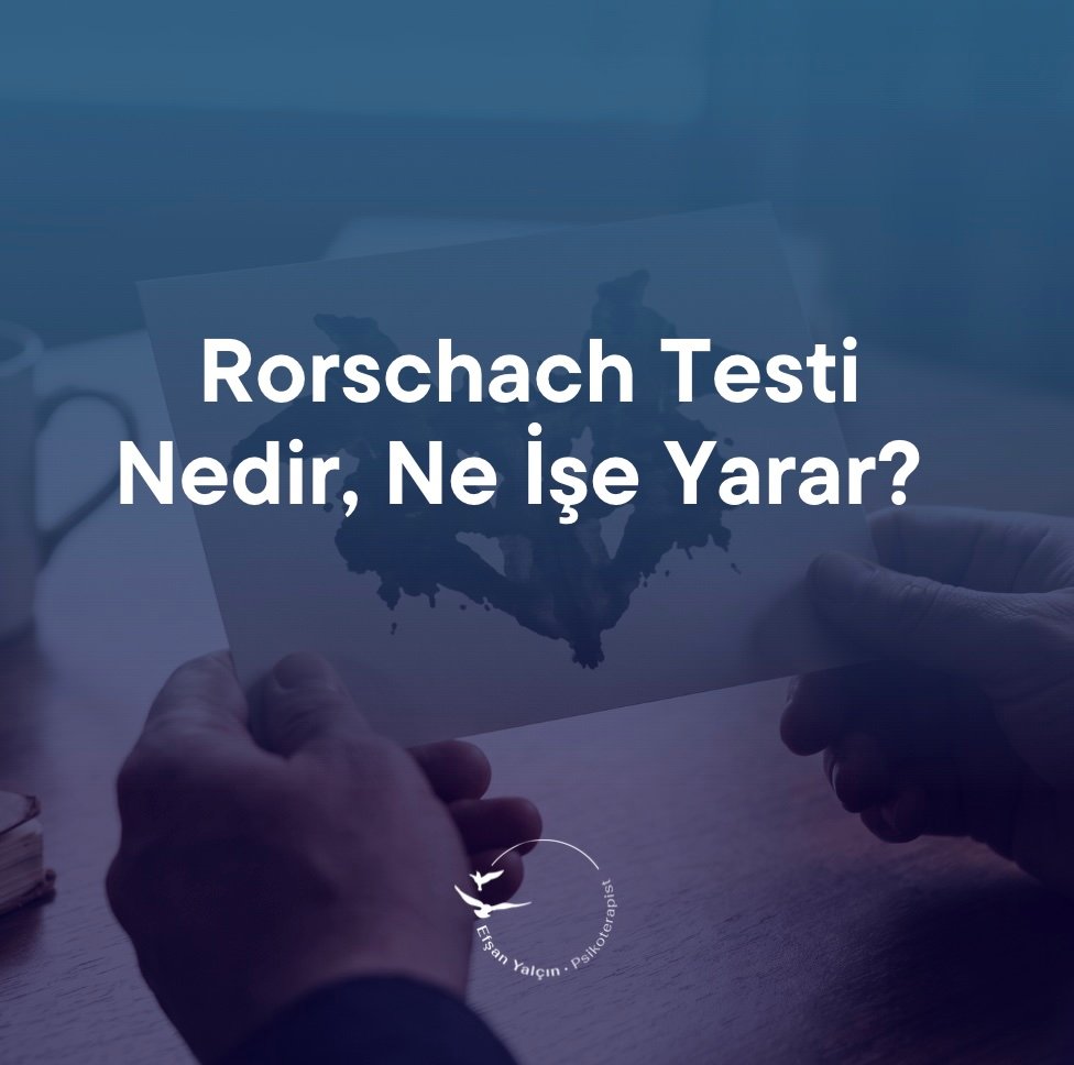 Rorschach Testi Nedir, Ne İşe Yarar?